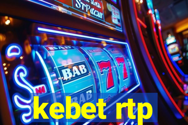 kebet rtp